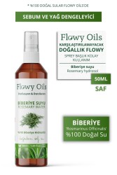 Flowy Oils Biberiye Suyu Sebum Ve Yağ Dengeleyici %100 Tam Saf Doğal Yağlı Distilasyon Hidrosöl Rosemary 50ml - 1