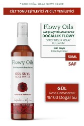 Flowy Oils Gül Suyu %100 Tam Saf Doğal Yağlı Distilasyon Hidrosöl Suyu Tonik Rose Hydrosol Tonic 50ml - 1